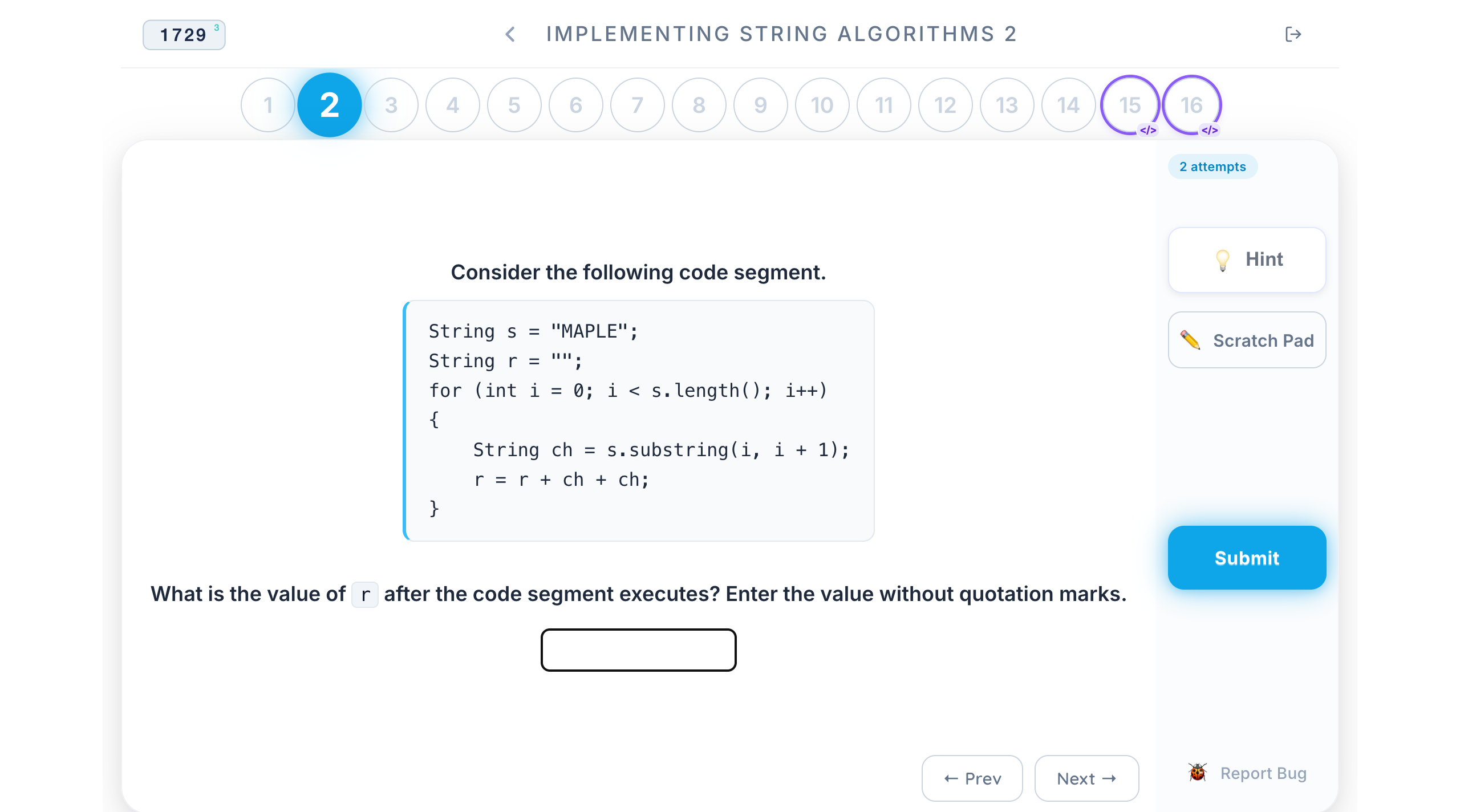 An AP Computer Science A question showing a Java code segment and a box for typing what it prints